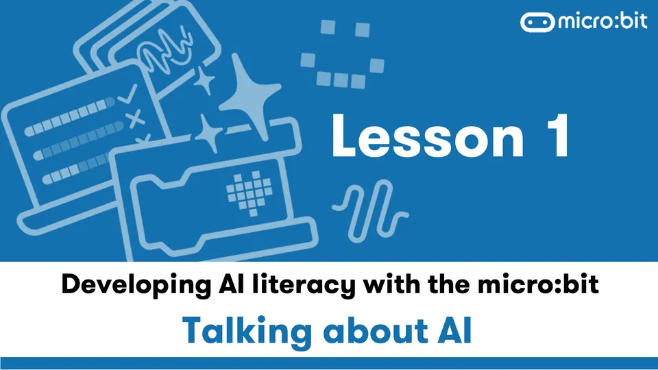 micro:bit 推出用 CreateAI 讲解 AI 的课程