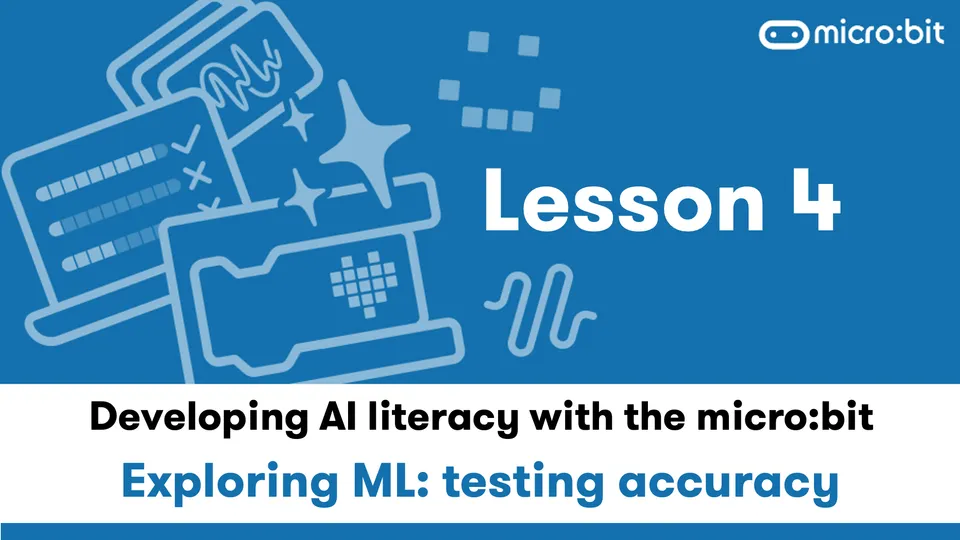 micro:bit 课程第 4 课：用运动数据测试机器学习准确率