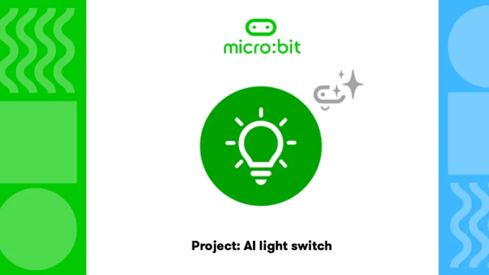 用 micro:bit CreateAI 制作拍手开灯挥手关灯的 AI 灯开关